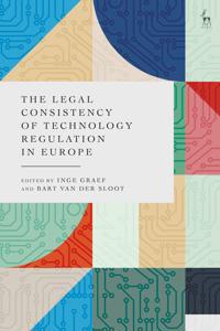 Bokomslag för "The Legal Consistency of Technology Regulation in Europe"