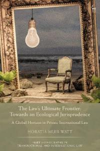Bokomslag för "The Law's Ultimate Frontier: Towards an Ecological Jurisprudence"