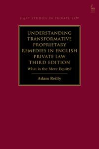 Understanding Transformative Proprietary Remedies in English Private Law