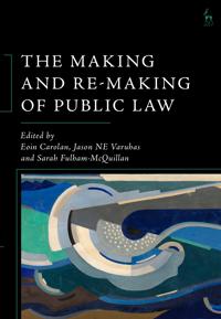 Kirjan kansi "The Making and Re-Making of Public Law"
