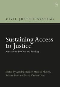 Sustaining Access to Justice: New Avenues for Costs and Funding