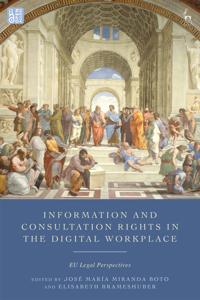 Information and Consultation Rights in the Digital Workplace