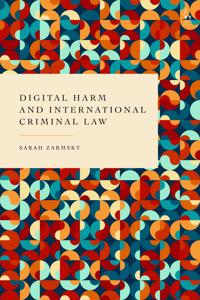 Digital Harm and International Criminal Law