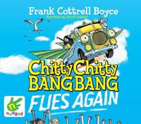 Chitty Chitty Bang Bang Flies Again