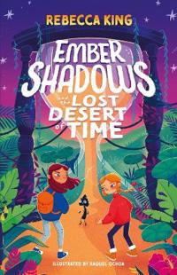 Ember Shadows and the Lost Desert of Time