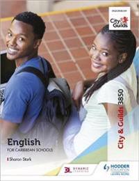 City & Guilds 3850: English for Caribbean Schools
