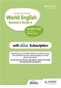 Cambridge Primary World English Teacher's Guide Stage 4 with Boost Subscription