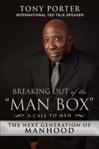 Breaking Out of the &quote;Man Box&quote;