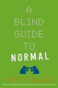 Bokomslag for "A Blind Guide to Normal"