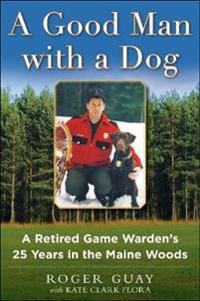 A Good Man with a Dog
