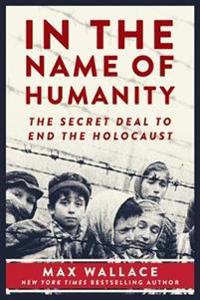 In the Name of Humanity
