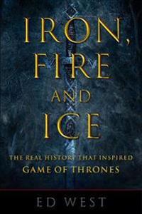 Iron, Fire and Ice