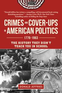 Crimes and Cover-ups in American Politics