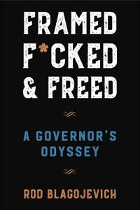 Framed, F*cked, and Freed