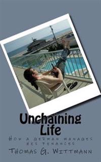 Unchaining Life: How a German manages his finances
