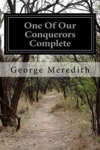 One Of Our Conquerors Complete