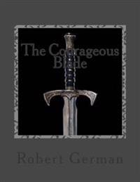 The courageous blade: The courageous blade