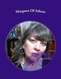 Margaret Of Athens: The One Only Collection