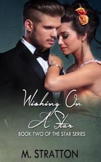 Wishing On A Star