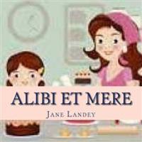 Alibi et mere: Brim Kiddies Histoires