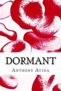 Dormant: A Monstrous Genetics Novel