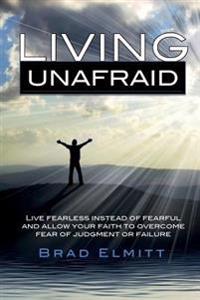Living Unafraid