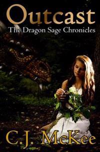 Outcast: The Dragon Sage Chronicles