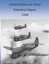 Bokomslag for "United States Air Force Statistical Digest, 1948"