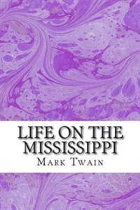 Life on the Mississippi