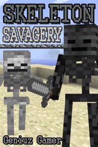 Skeleton Savagery: (Full Color)