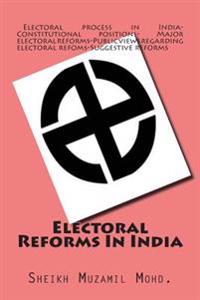 Electoral Reforms In India