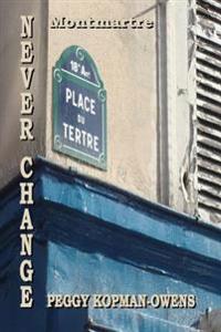 Never Change Montmartre