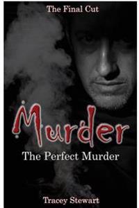 Murder: The Perfect Murder