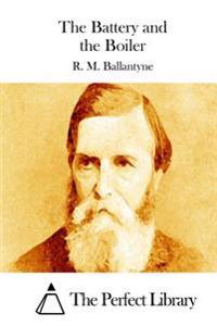 The Battery and the Boiler