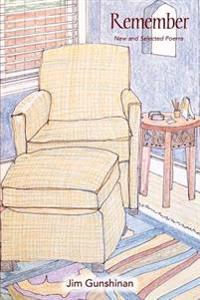 Remember: New and Selected Poems