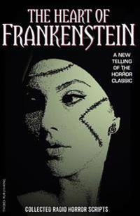 The Heart of Frankenstein