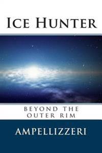 Ice Hunter: beyond the outer rim
