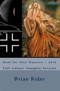 Hunt for Nazi Saucers