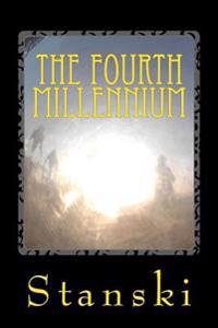 The Fourth Millennium