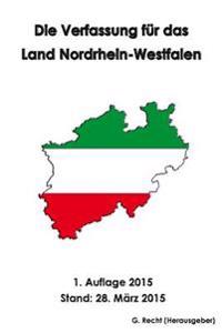 Die Verfassung für das Land Nordrhein-Westfalen