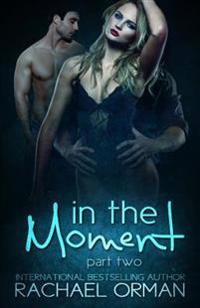 In the Moment