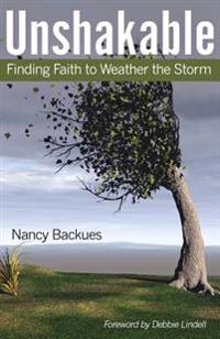 Unshakable: Finding Faith to Weather the Storm