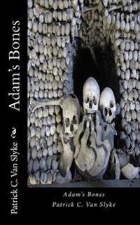 Adam's Bones: The God Strand