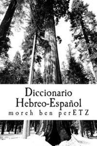 Diccionario Hebreo-Español: Herramienta Pastoral