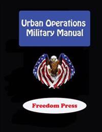 Urban Operations - Military Manual