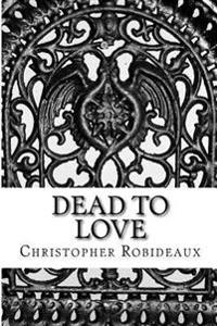 Dead to Love