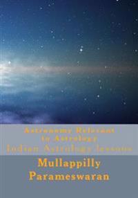 Astronomy Relevant to Astrology