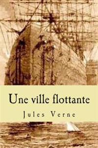 Une ville flottante