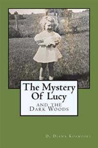 The Mystery Of Lucy