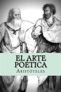 El arte po�tica / The poetic art